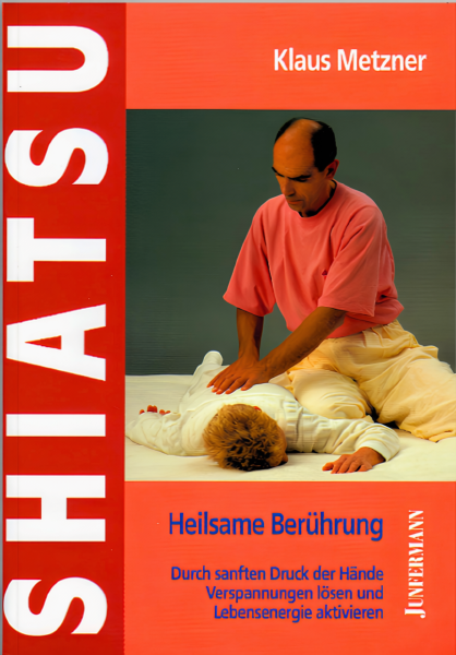 Heilsame Berührung Klaus Metzner